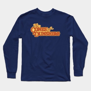 It's All About the Cones - The Cones of Dunshire Long Sleeve T-Shirt